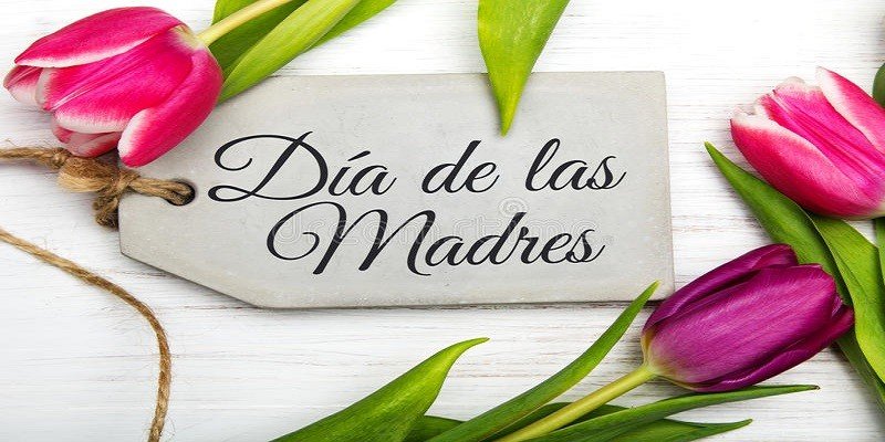 How Do You Say Happy Mother'S Day In Spanish