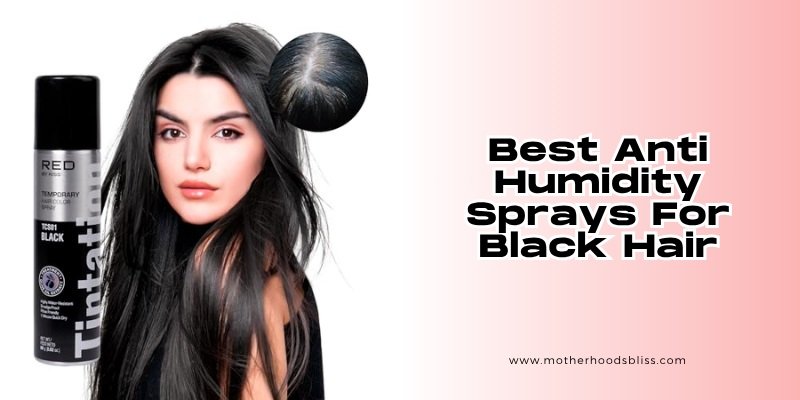 best anti humidity sprays for black hair