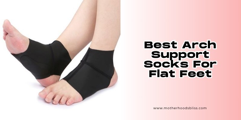 best arch support socks for flat feet