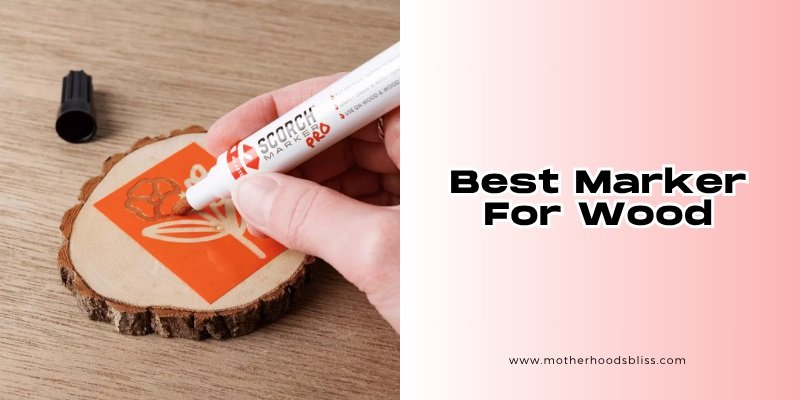 best marker for wood