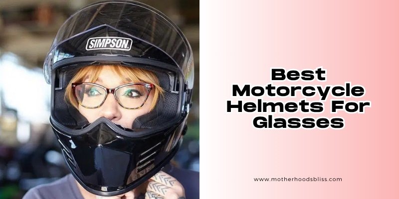 best motorcycle helmets for glasses