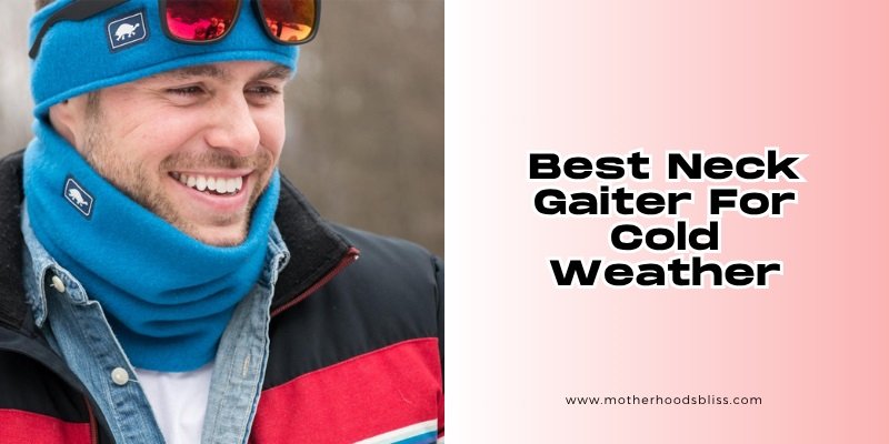 best neck gaiter for cold weather