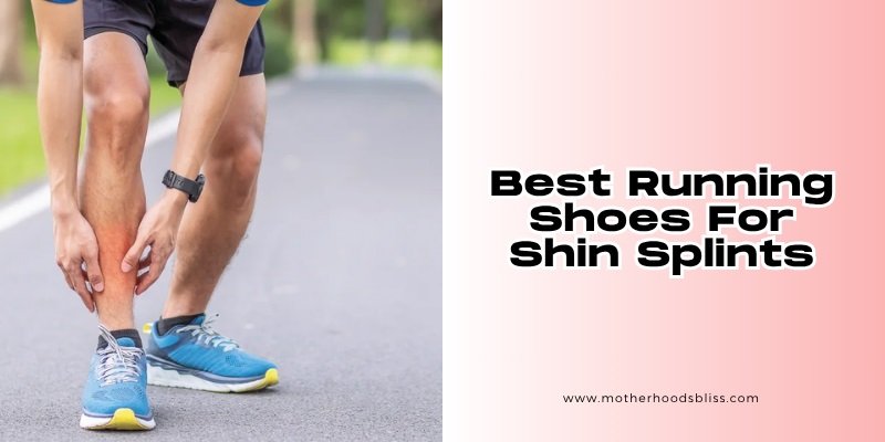 best running shoes for shin splints