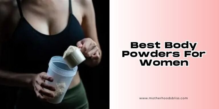 Body Paders Top 10 Best Body Powders For Women In 2026 - Motherhood’s Bliss