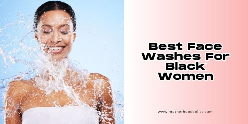 best face washes for black women