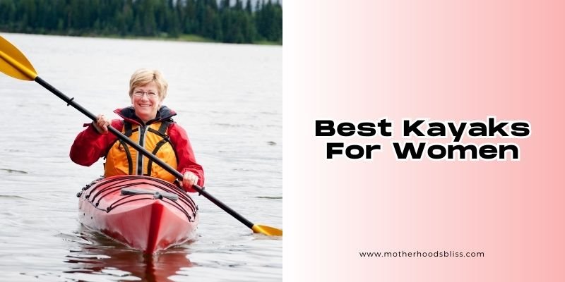 best kayaks for women