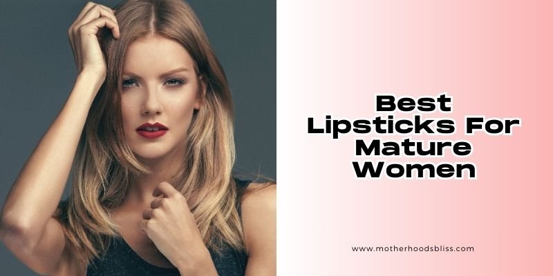 best lipsticks for mature women