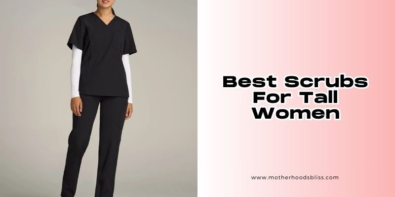 best scrubs for tall women