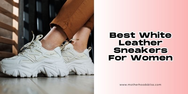 best white leather sneakers for women