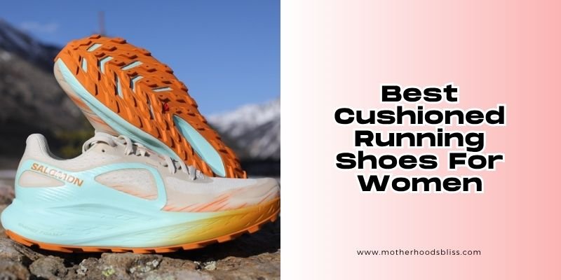 best cushioned running shoes for women