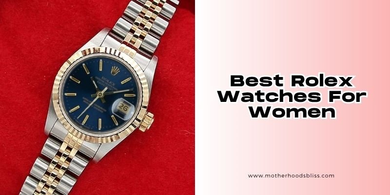 best rolex watches for women