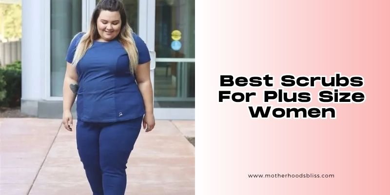 best scrubs for plus size women