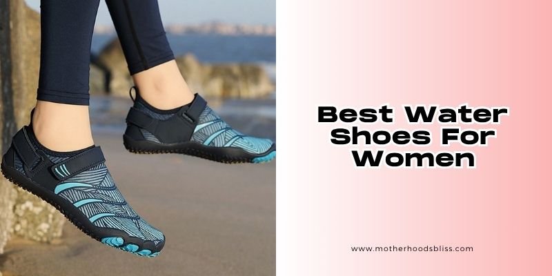 best water shoes for women