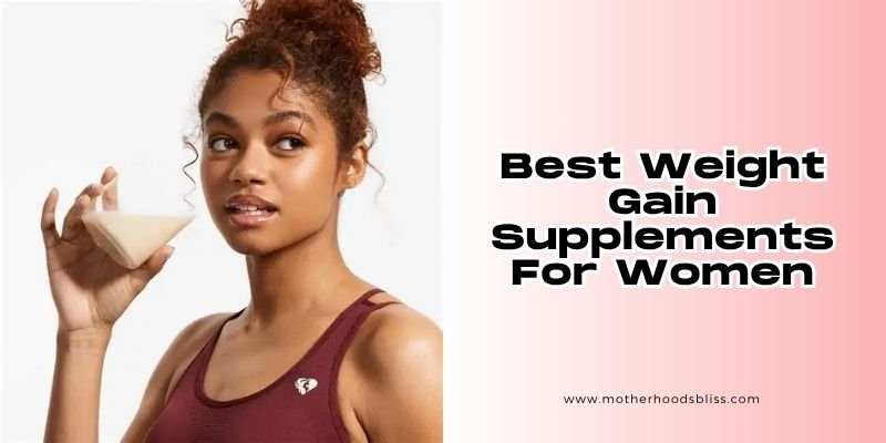 best weight gain supplements for women