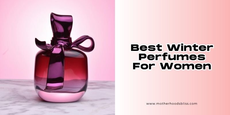 best winter perfumes for women