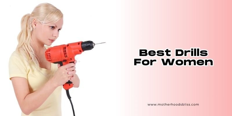 best drills for women