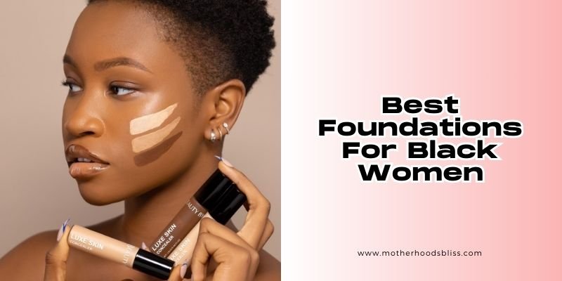 best foundations for black women