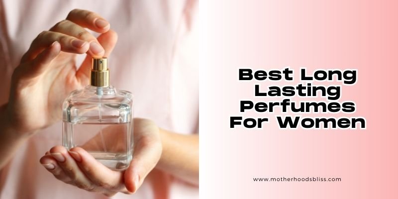 best long lasting perfumes for women