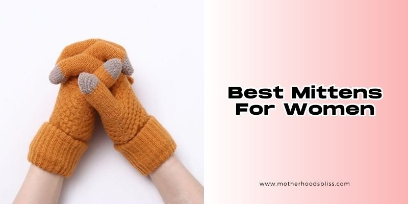 best mittens for women