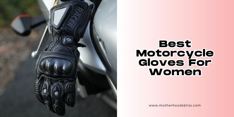 best motorcycle gloves for women