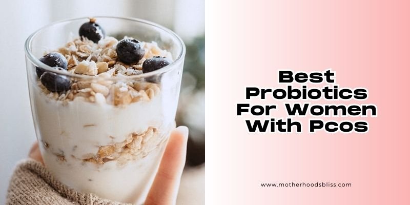 best probiotics for women with pcos