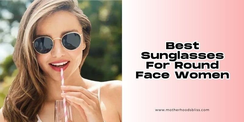 best sunglasses for round face women