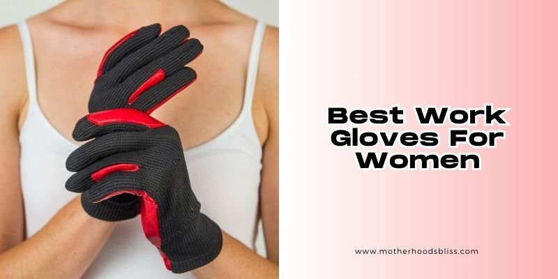 best work gloves for women