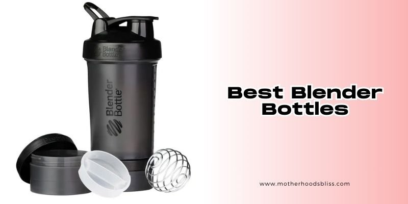 best blender bottles