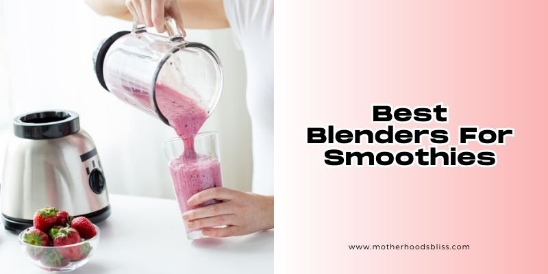 best blenders for smoothies