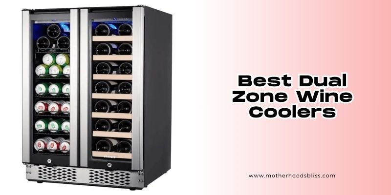 best dual zone wine coolers