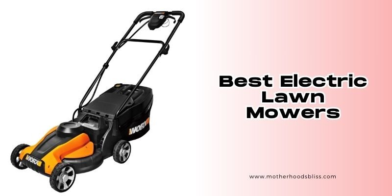 best electric lawn mowers