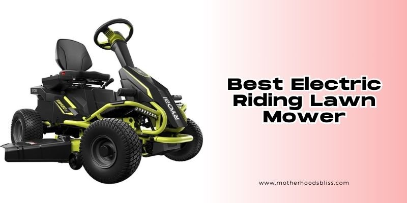 best electric riding lawn mower