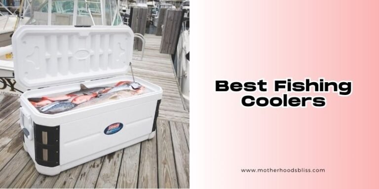 8 Best Fishing Coolers To Buy In 2026 - Motherhood’s Bliss