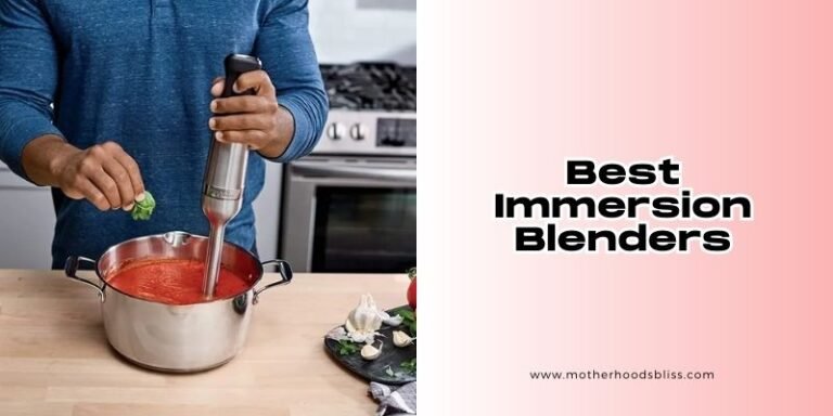 10 Best Immersion Blenders In 2026 - Motherhood’s Bliss