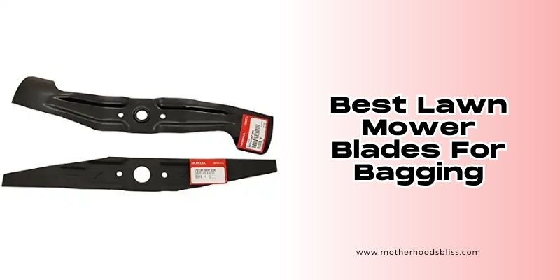 best lawn mower blades for bagging