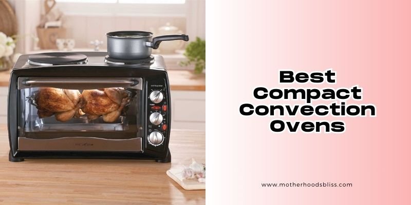 best compact convection ovens
