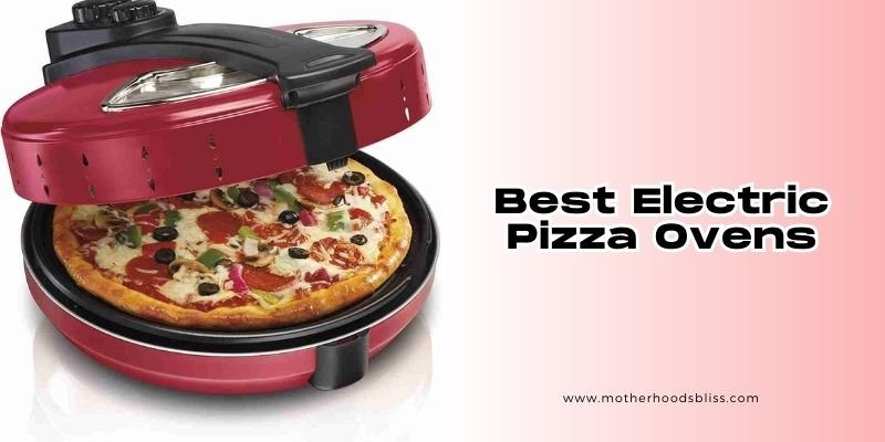 best electric pizza ovens