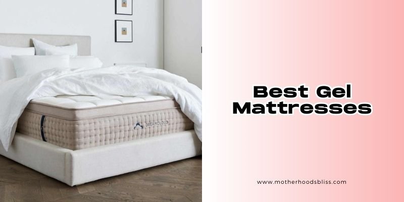 best gel mattresses