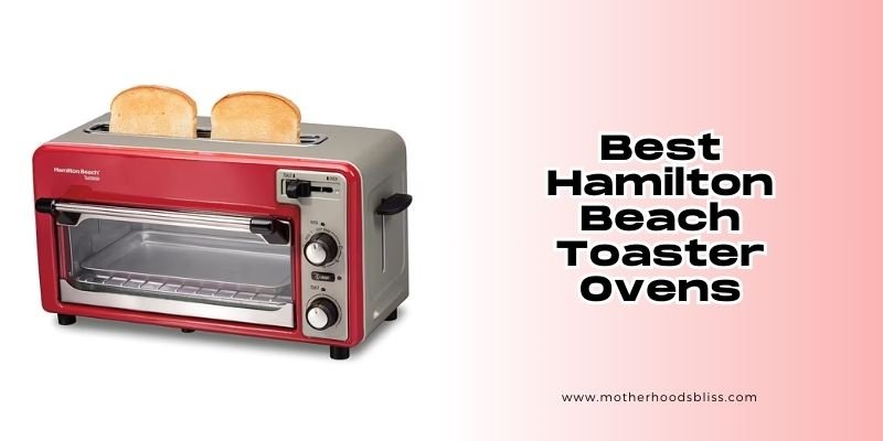 best hamilton beach toaster ovens