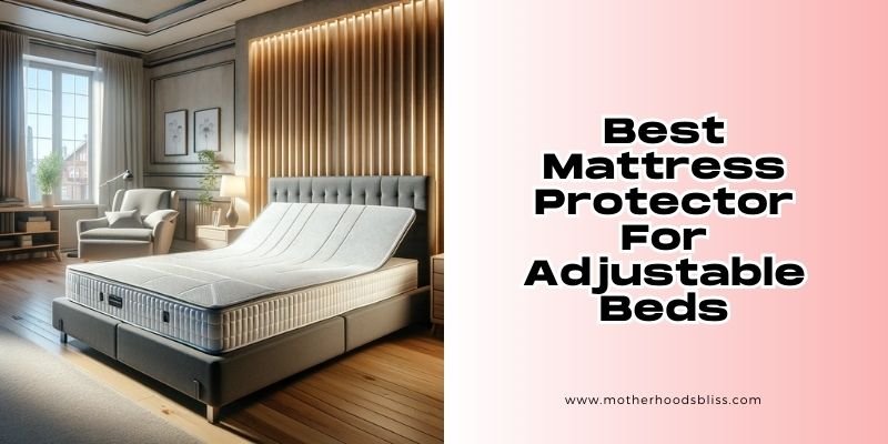 best mattress protector for adjustable beds