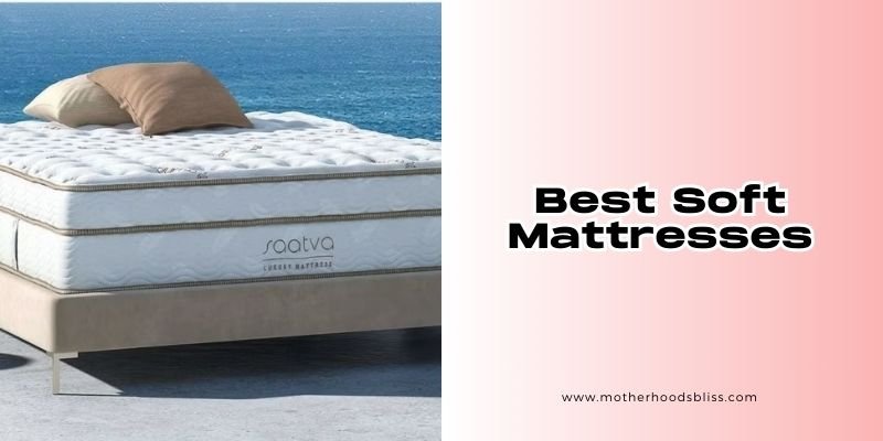 best soft mattresses