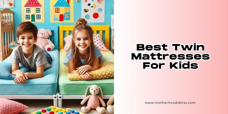 best twin mattresses for kids