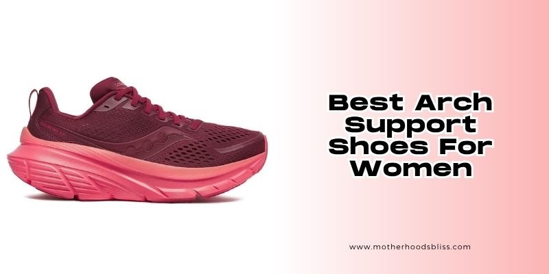 best arch support shoes for women