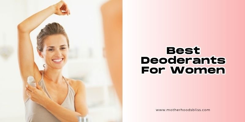 best deoderants for women