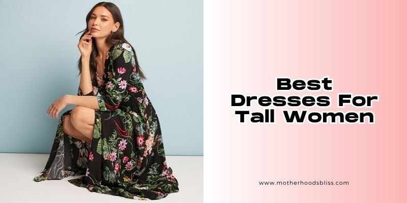 best dresses for tall women