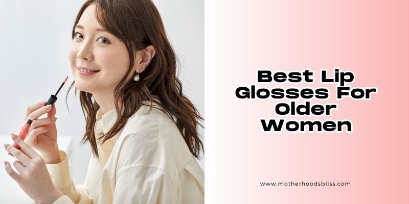 best lip glosses for older women