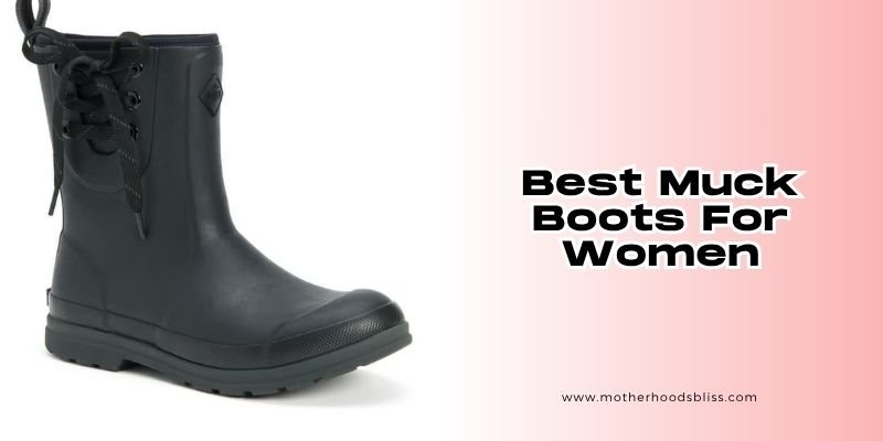 best muck boots for women