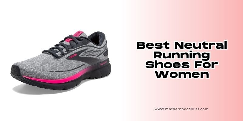 best neutral running shoes for women
