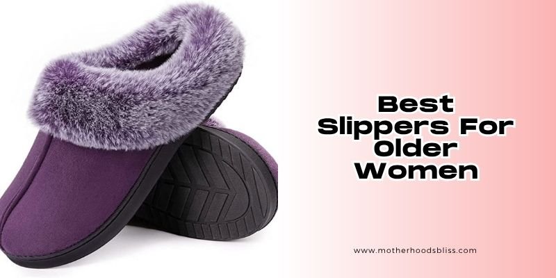 best slippers for older women
