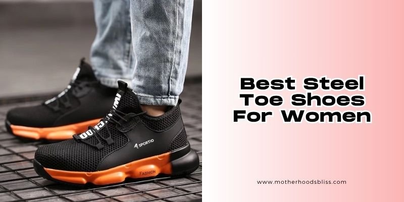 best steel toe shoes for women